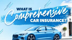 Comprehensive car insurance